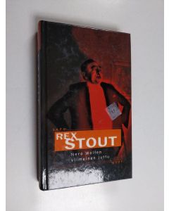 Kirjailijan Rex Stout käytetty kirja Nero Wolfen viimeinen juttu