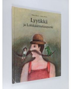 Kirjailijan Walter Kreye käytetty kirja Lyytikkä ja Lohikäärmekaupunki