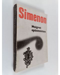 Kirjailijan Georges Simenon käytetty kirja Maigret epäonnistuu
