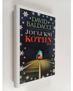 Kirjailijan David Baldacci käytetty kirja Jouluksi kotiin
