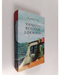Kirjailijan Kyllikki Villa käytetty kirja Vanhan rouvan lokikirja