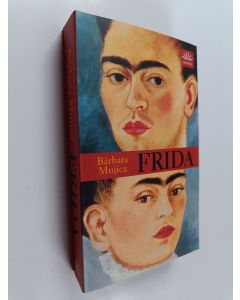 Kirjailijan Barbara Mujica käytetty kirja Frida