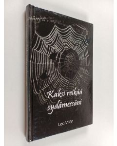 Kirjailijan Leo Vilen käytetty kirja Kaksi reikää sydämessäni