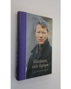 Kirjailijan Ilkka Kantola käytetty kirja Vastaan, siis kysyn : paimenkirja