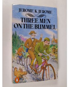Kirjailijan Jerome K. Jerome käytetty kirja Three men on the bummel