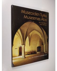 Kirjailijan Per-Olof Welin käytetty kirja Museoiden Turku = Museernas Åbo = Turku, city of museums