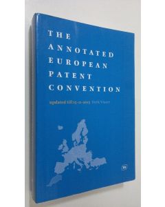 Kirjailijan Derk Visser käytetty kirja The Annotated European Patent Convention