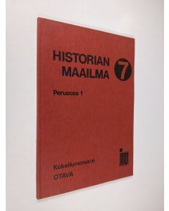 käytetty kirja Historian maailma 7 : perusosa 1 - 1800-luvun alkupuoli