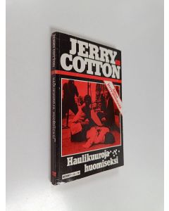 Kirjailijan Jerry Cotton käytetty kirja Haulikuuroja huomiseksi