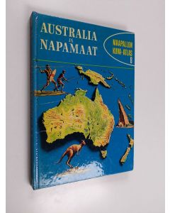 käytetty kirja Maapallon kuva-atlas 8 : Australia ja napamaat