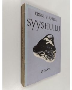 Kirjailijan Erkki Vuorela käytetty kirja Syyshuilu : runoja