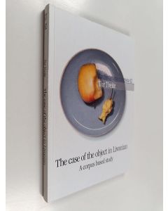 Kirjailijan Tor Tveite käytetty kirja The case of the object in Livonian : a corpus based study