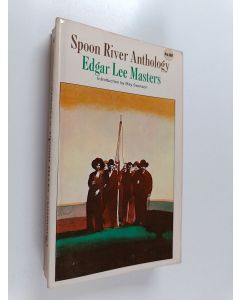 Kirjailijan Edgar Lee Masters käytetty kirja Spoon river anthology