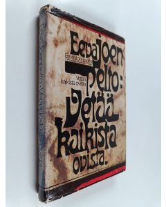 Kirjailijan Eeva Joenpelto käytetty kirja Vetää kaikista ovista