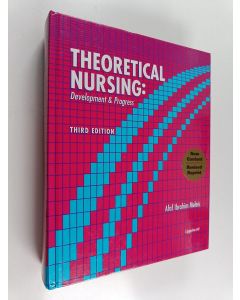 Kirjailijan Afaf Ibrahim Meleis käytetty kirja Theoretical nursing : development and progress