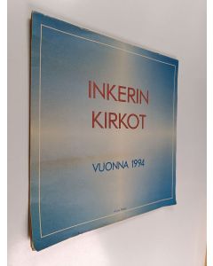 käytetty teos Inkerin kirkot vuonna 1994