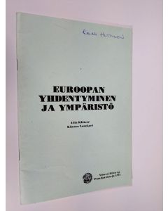 Kirjailijan Ulla Klötzer käytetty teos Euroopan yhdentyminen ja ympäristö