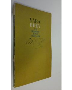 käytetty kirja Våra brev : en modern brevställare