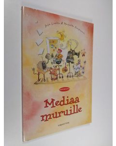 Kirjailijan Seija Liukko käytetty kirja Mediaa muruille