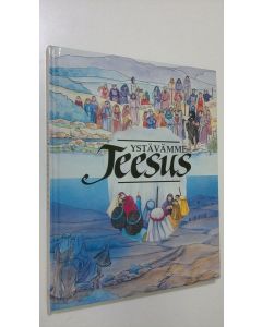 Kirjailijan Carine Mackenzie käytetty kirja Ystävämme Jeesus