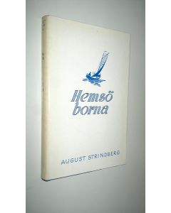 Kirjailijan August Stringberg käytetty kirja Hemsö borna
