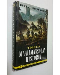 Kirjailijan Kurt von Tippelskirch käytetty kirja Toisen maailmansodan historia 4, Saksan luhistuminen