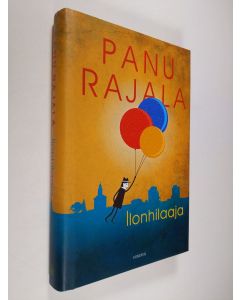 Kirjailijan Panu Rajala käytetty kirja Ilonhilaaja