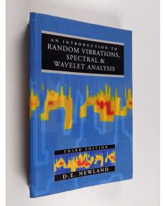 Kirjailijan D. E. Newland käytetty kirja An introduction to random vibrations, spectral and wavelet analysis