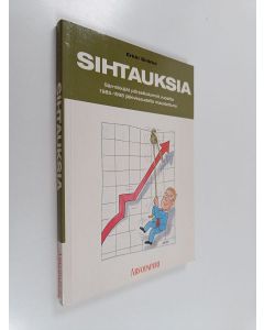 Kirjailijan Erkki Sinkko käytetty kirja Sihtauksia