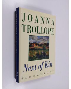 Kirjailijan Joanna Trollope käytetty kirja Next of Kin