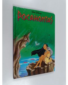 Tekijän Päivi Lankinen  käytetty kirja Pocahontas : Disneyn satulukemisto