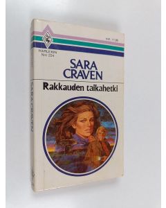 Kirjailijan Sara Craven käytetty kirja Rakkauden taikahetki