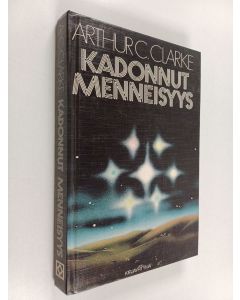 Kirjailijan Arthur C. Clarke käytetty kirja Kadonnut menneisyys