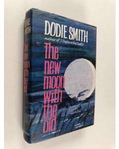 Kirjailijan Dodie Smith käytetty kirja The new moon with the old