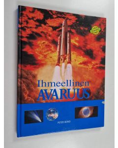 Kirjailijan Peter Bond käytetty kirja Ihmeellinen avaruus