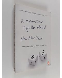 Kirjailijan John Allen Paulos käytetty kirja A Mathematician Plays the Market
