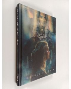 Kirjailijan Kristiina Ehin käytetty kirja Janu on kõikidel üks