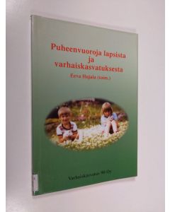 käytetty kirja Puheenvuoroja lapsista ja varhaiskasvatuksesta