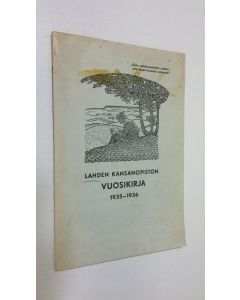 käytetty kirja Lahden kansanopiston vuosikirja 1935-1936 : kertomus kansanopiston toiminnasta