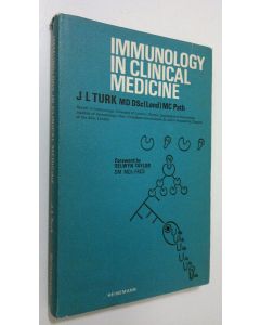 Kirjailijan J. L. Turk käytetty kirja Immunilogy in clinical medicine