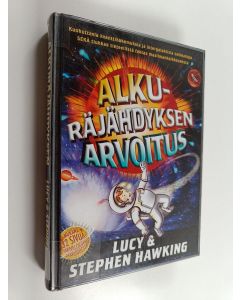 Kirjailijan Stephen Hawking & Lucy Hawking käytetty kirja Alkuräjähdyksen arvoitus