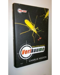 Kirjailijan Charlie Higson käytetty kirja Verikuume