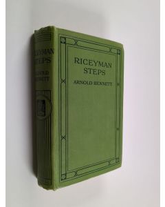 Kirjailijan Arnold Bennett käytetty kirja Riceyman steps : a novel