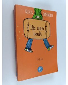 Kirjailijan Nina Schmidt käytetty kirja Bis einer heult - Roman