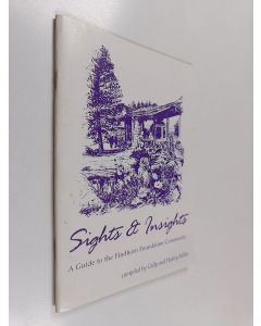 Kirjailijan Cathy Miller käytetty teos Sights & Insights - A Guide to the Findhorn Foundation Community