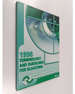 Kirjailijan Egs käytetty kirja 1998 terminology and guidelines for glaucoma