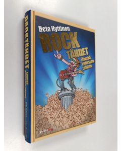 Kirjailijan Heta Hyttinen käytetty kirja Rock : tähtien elämää kulissien takana