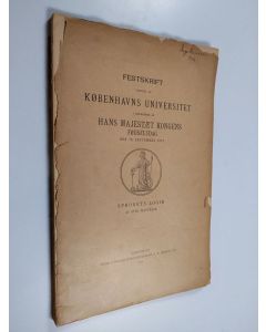 Kirjailijan Otto Jespersen käytetty kirja Sprogets logik : Festskrift udgivet af Københavns Universitet i Anledning af Hans Majestæt Kongens Fødselsdag den 26. September 1913