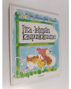 Kirjailijan Jarmo Koivunen & Jari Nenonen käytetty kirja Iita-lehmän kaupunkikuume