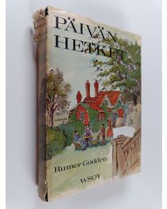 Kirjailijan Rumer Godden käytetty kirja Päivän hetket